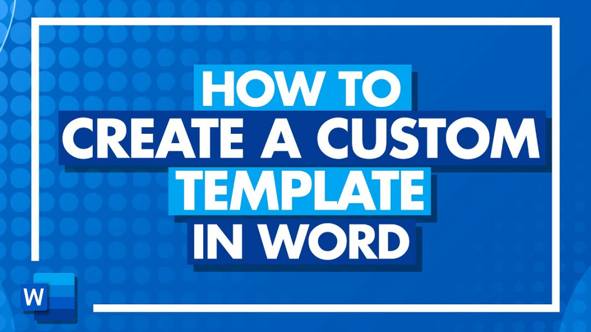 How to Create a Template in Word: Creating Templates in Word