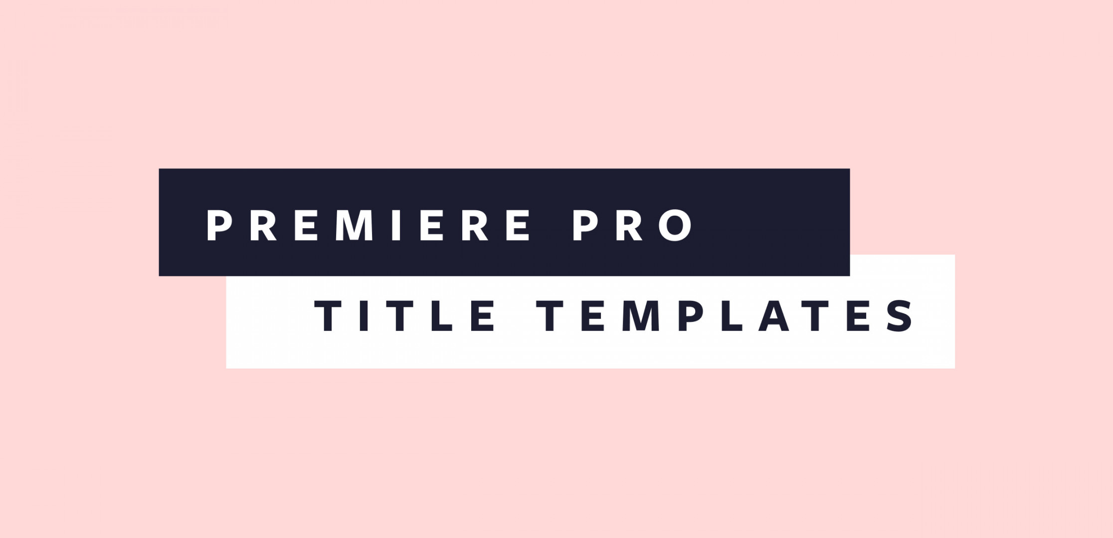 Free Premiere Pro Title Templates Perfect for Any Video