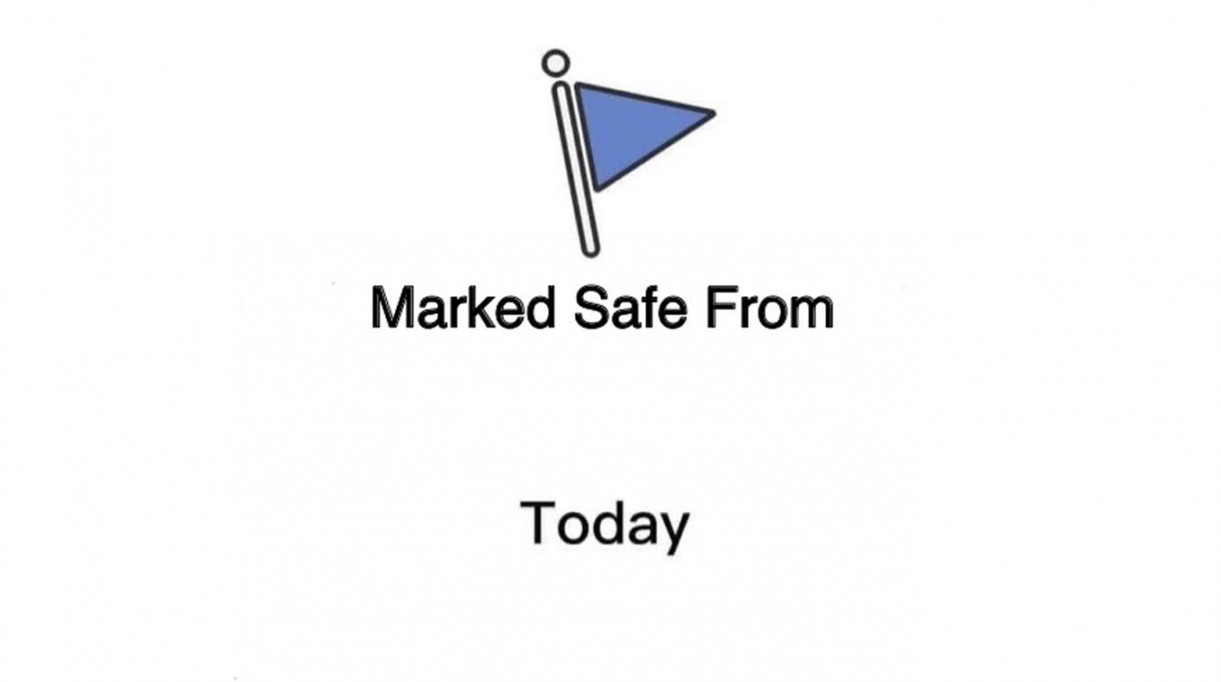 Marked Safe From X  Know Your Meme